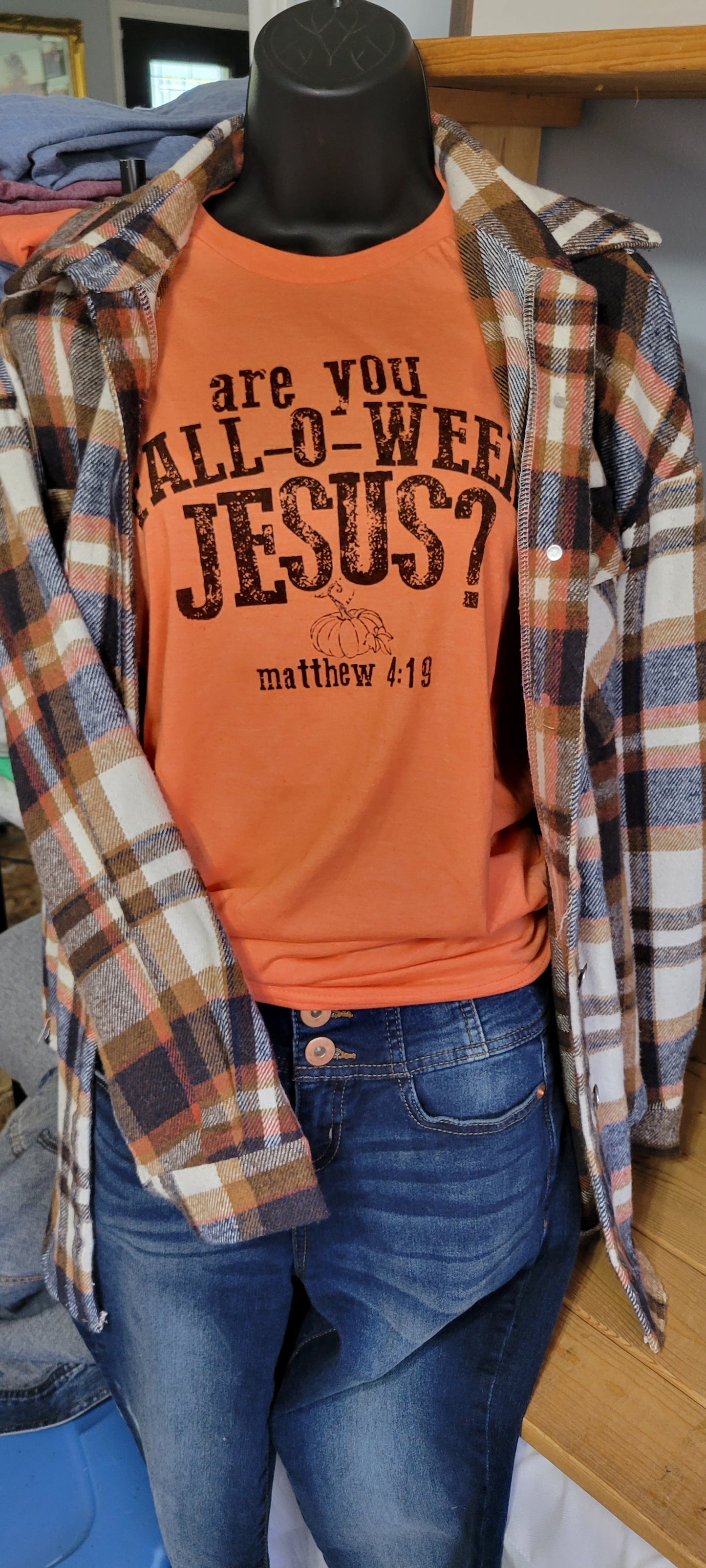 Are you Fall-o-ween Jesus t shirt