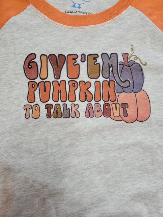 Pumpkin to Talk About Raglan- Baseball Tee - 3/4 Length Sleeve