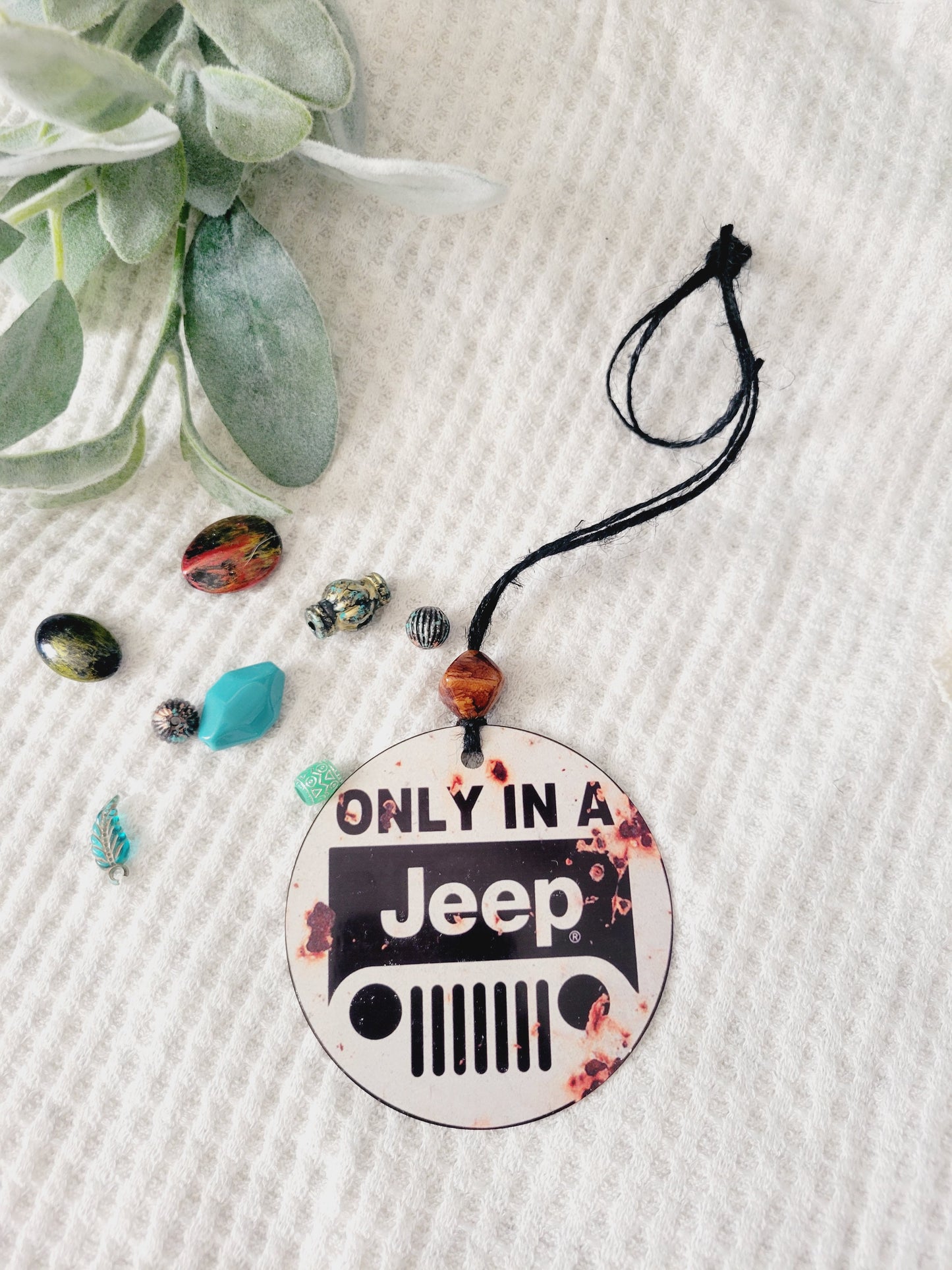 Only in a Jeep rear view mirror charm, car accessory with bead